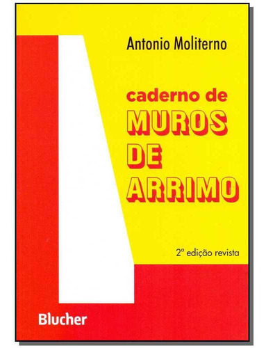 Caderno De Muros De Arrimo, De Moliterno, Antonio. Editora Blucher Em Português