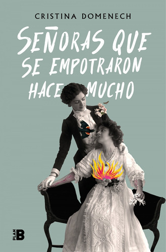 Libro Señoras Que Se Empotraron Hace Mucho - Domenech, Cris