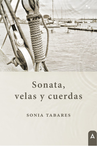 Libro Sonata, Velas Y Cuerdas - , Tabares, Sonia
