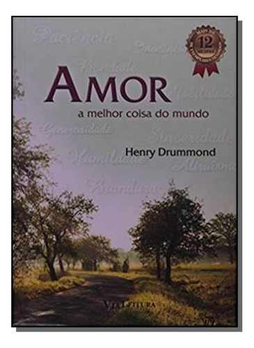 Amor: A Melhor Coisa Do Mundo, De Henry Drummond. Editora Via Leitura - Edipro, Capa Mole Em Português, 2021