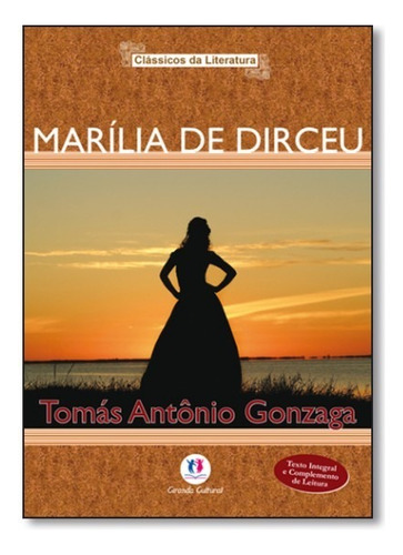 Marília De Dirceu Tomas A. Gonzaga Livro