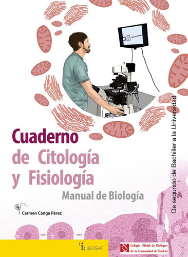 Cuaderno De Citologãâa Y Fisiologãâa, De Canga Perez, Carmen. Editorial Ibersaf Editores, Tapa Blanda En Español