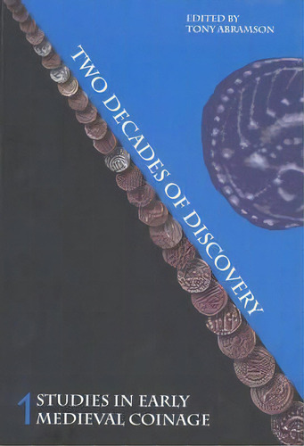 Studies In Early Medieval Coinage 1, De Tony Abramson. Editorial Boydell Brewer Ltd, Tapa Blanda En Inglés