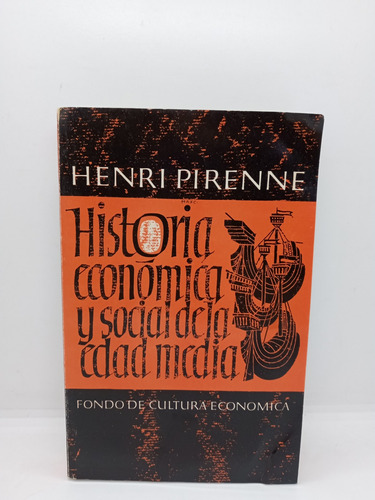 Historia Económica Y Social De La Edad Media - Henri Pirenne