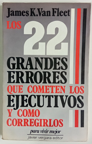 Los 22 Grandes Errores Comenten Ejecutivos Van Fleet Libro