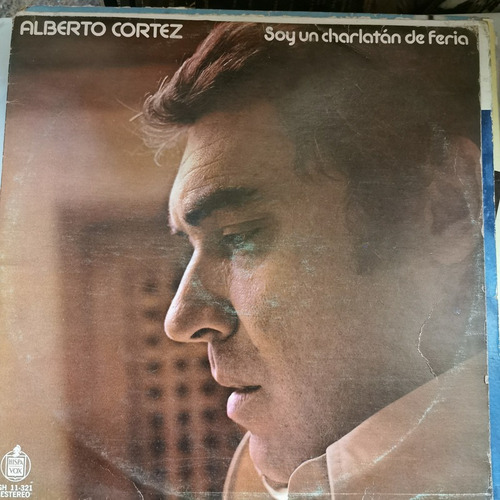 Disco Lp:alberto Cortez- Soy Un Charlatan De Feria