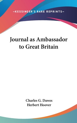 Libro Journal As Ambassador To Great Britain - Dawes, Cha...
