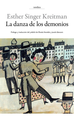 Danza De Los Demonios,la - Singer Kreitman,esther