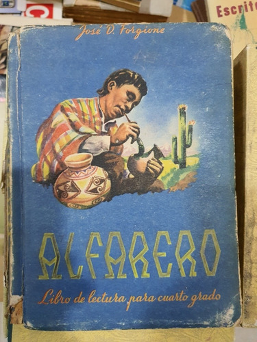 Libro De Lectura Para 4to.grado  Alfarero  De1949