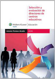 Selección Y Evaluación De Directores De Centros Educativos