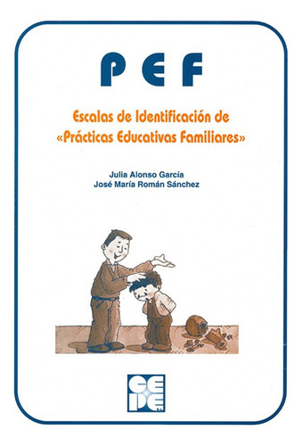 Pef Prácticas Educativas Familiares Escalas De Identificació
