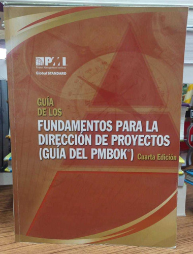 Guía De Los Fundamentos Para La Dirección De Proyectos