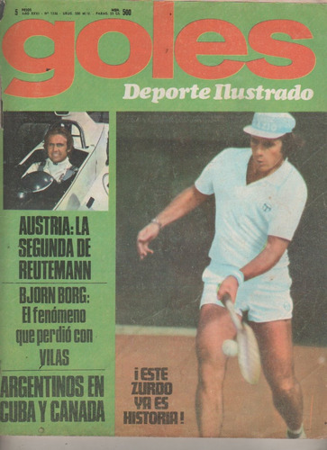 Revista * Goles * N° 1336 Año 1974 Vilas , Reuteman Boca