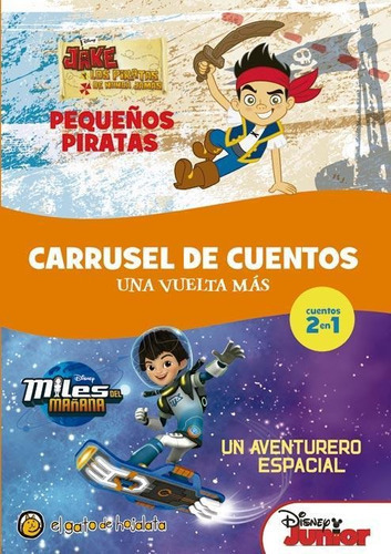 Un Aventurero Espacial - Peque¤os Piratas, De Delia, Maria Eugenia (coord.). Editorial El Gato De Hojalata, Tapa Blanda En Español