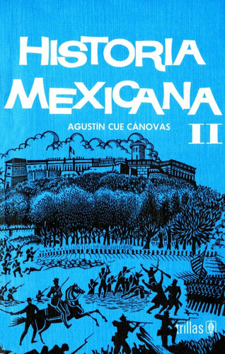 Historia Mexicana 2 Editorial Trillas