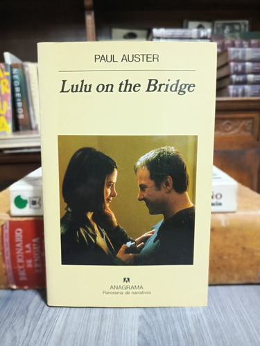 Lulu On The Bridge / Paul Auster