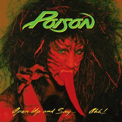 Cd Open Up And Say Ahh - Poison