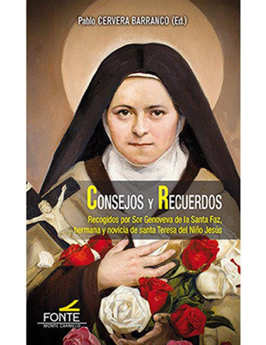 Consejos Y Recuerdos - De La Santa Faz, Sor Genoveva