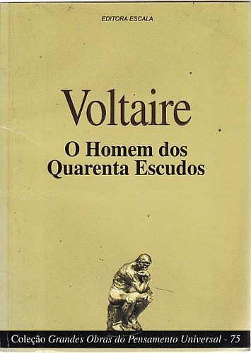 Livro Homem Dos Quarenta Escudos, O  Voltaire