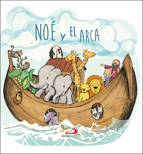 Noe Y El Arca - Santos Iglesias, Alvaro Manuel