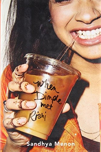 Book : When Dimple Met Rishi - Sandhya Menon