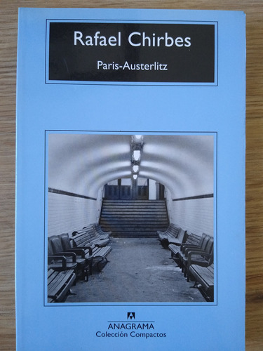 Paris-austerlitz De Rafael Chirbes