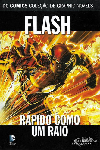 Flash: Rápido Como Um Raio: Não, De Danny Bilson. Série Graphic Novels, Vol. 1. Editora Eaglemoss, Capa Dura, Edição 1 Em Português, 2018