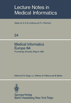 Libro Medical Informatics Europe 84 - F.h. Roger