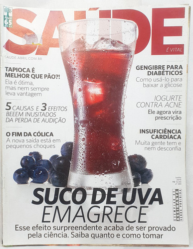 Revista Saúde! 391 - Suco De Uva Emagrece - Editora: Abril (Usado)