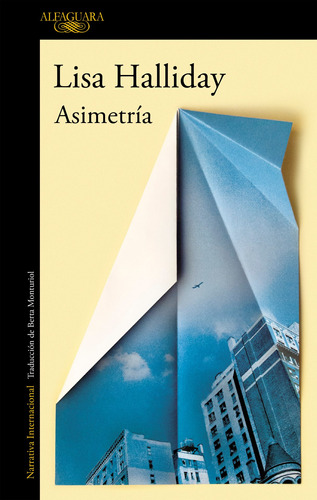 Asimetría, de Halliday, Lisa. Serie Ah imp Editorial Alfaguara, tapa blanda en español, 2018