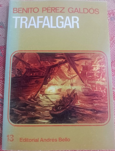 Trafalgar, Libro De Benito Pérez Galdós 