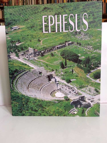 Éfeso - Historia - Grecia - Arqueología - En Inglés - Ciudad