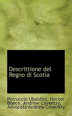 Libro Descrittione Del Regno Di Scotia - Ubaldini, Petruc...