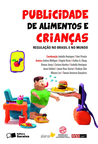 Publicidade de alimentos a crianças - 1ª edição de 2013, de Gonçalves, Tamara Amoroso. Editora Saraiva Educação S. A., capa mole em português, 2013