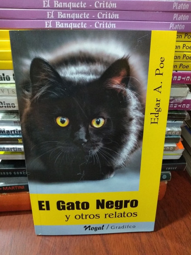 El Gato Negro Y Otros Relatos A. Poe Gradifco Nogal Nvo *