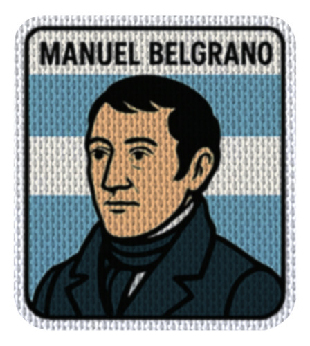 Parche 7,5cm Fshd Coleccion Manuel Belgrano Modelo 05 Politica Internacional Manuel Belgrano