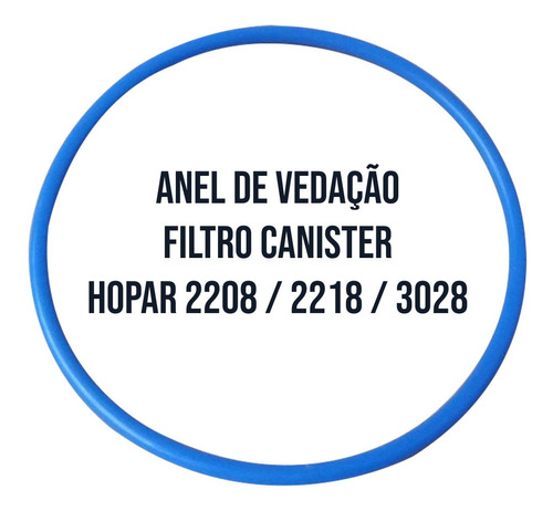 Filtro Canister Hopar Anel De Vedação ( 2208/2218/3028)