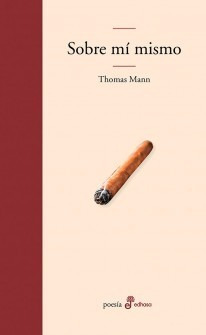 Sobre Si Mismo - Thomas Mann - Edhasa Tapa Dura