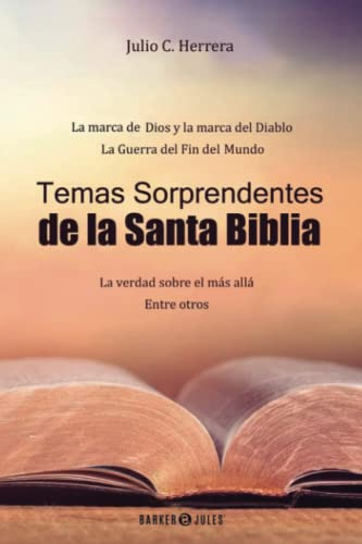 Temas Sorprendentes De La Santa Biblia (spanish Edition)