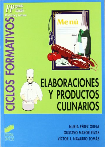 Libro Elaboraciones Y Productos Culinarios De Nuria Pérez Or