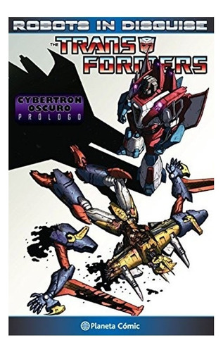 Transformers Robots In Disguise Nº 03.  John Barber,andrew G