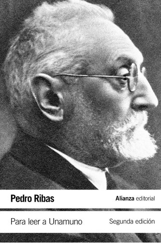 Para leer a Unamuno, de Ribas, Pedro. Alianza Editorial, tapa blanda en español
