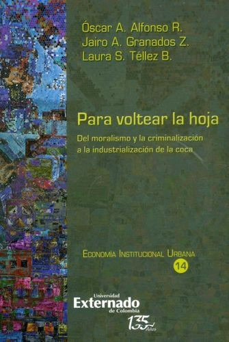 Libro Para Voltear La Hoja. Del Moralismo Y La Criminilizac