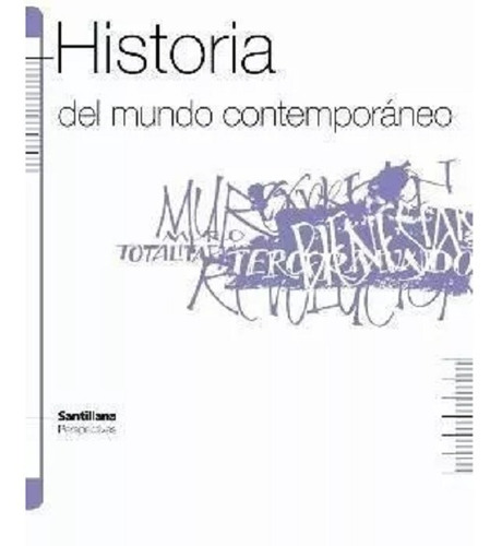 Historia Del Mundo Contemporaneo Santillana (perspectivas)