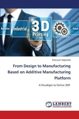 Libro From Design To Manufacturing Based On Additive Manu...