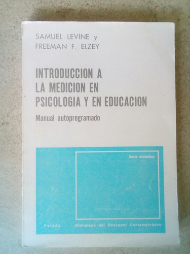 Medicion En Psicología Y En Educacion- Samuel Levine 1973