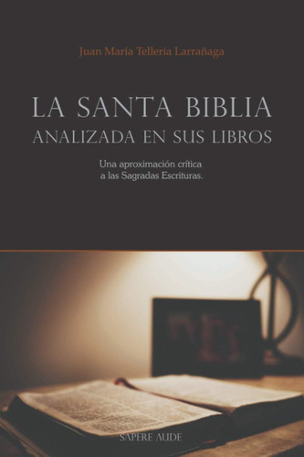 Libro La Santa Biblia Analizada En Sus Libros Una AproxiMac