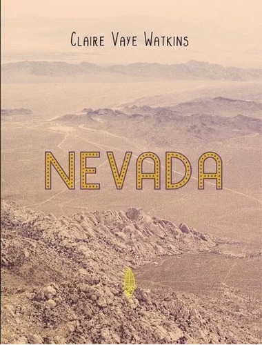 Nevada - Claire Vaye Watkins
