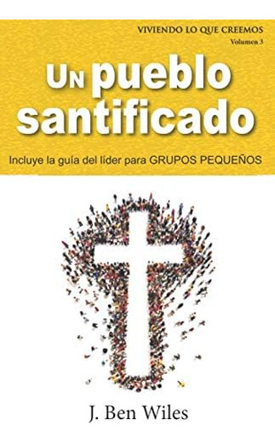 Libro: Un Pueblo Santificado (spanish Edition)