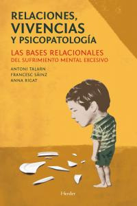 Relaciones, Vivencias Y Psicopatología (libro Original)